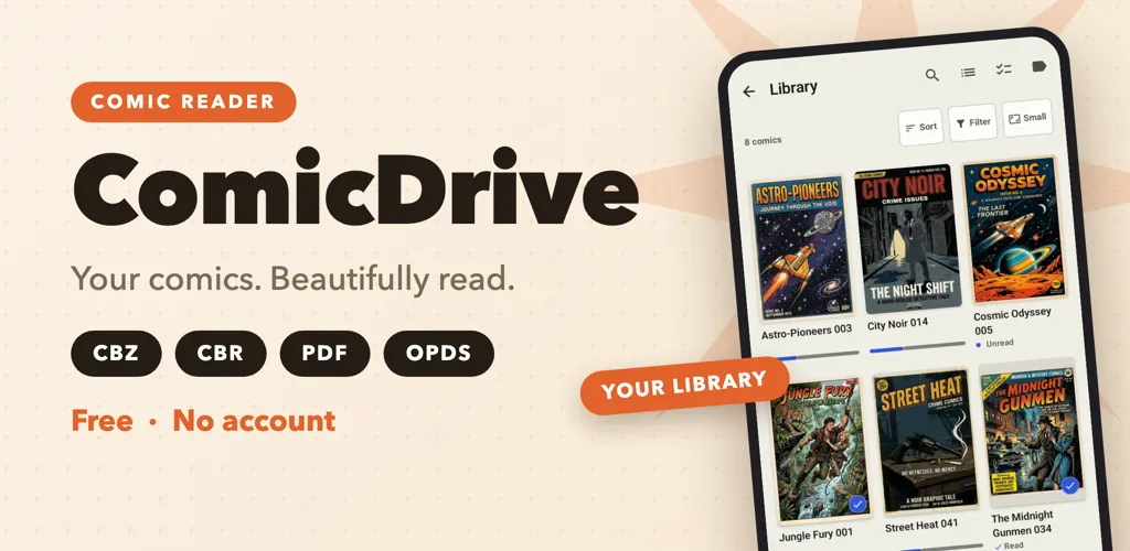 ComicDrive, comic reader. Your comics. Beautifully read. CBZ, CBR, PDF, OPDS. Free, no account. A phone shows the library.
